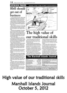 High value of our traditional skills.  Marshall Islands Journal